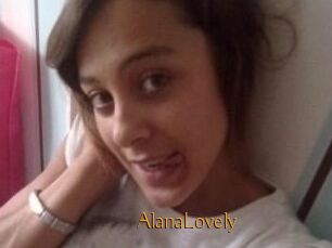 AlanaLovely
