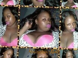 AlwaysJuicyBabi