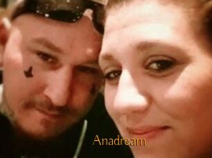 Anadream