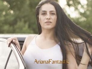 ArianaFantastic