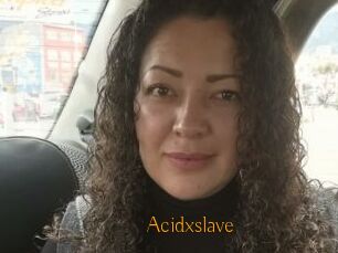 Acidxslave