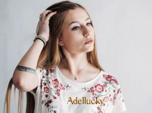 Adellucky