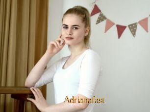 Adrianafast
