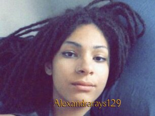 Alexandrarays129