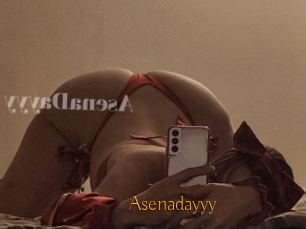 Asenadayyy