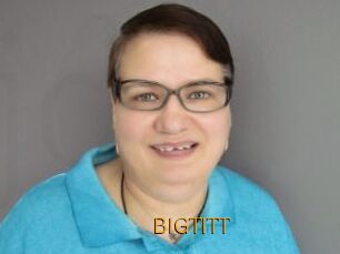 BIGTITT