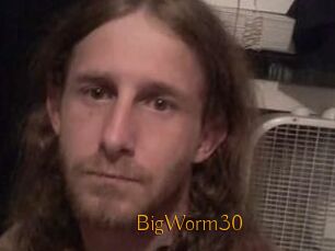 BigWorm30