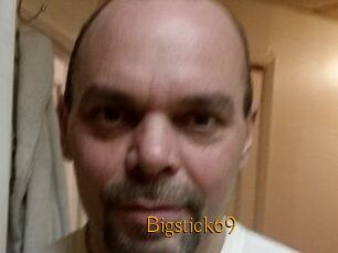 Bigstick69