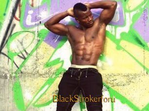 BlackStrokerforu
