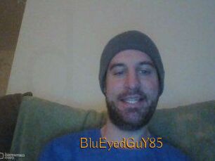 BluEyedGuY85