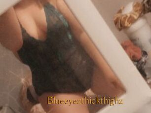 Blueeyezthickthighz