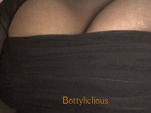Bottyliclious