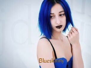 Blueskinny