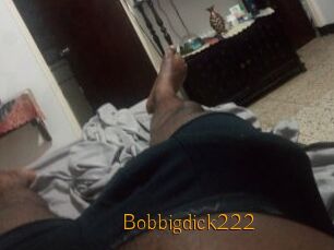 Bobbigdick222