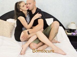 Borntocum