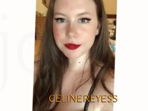 CELINEREYESS
