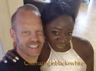 Chamazinginblacknwhite