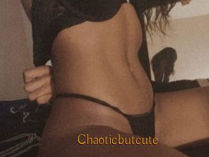Chaoticbutcute