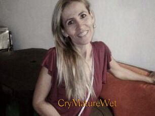 CryMatureWet