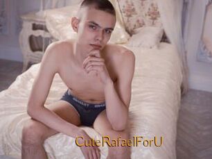 CuteRafaelForU