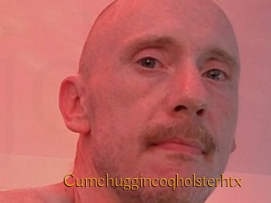 Cumchuggincoqholsterhtx