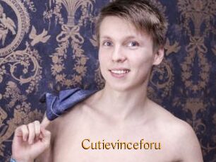 Cutievinceforu