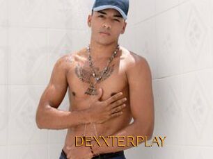 DEXXTERPLAY