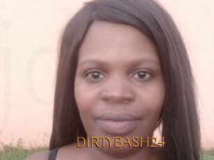 DIRTYBASH24