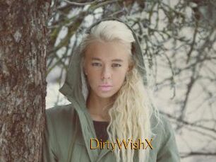 DirtyWishX