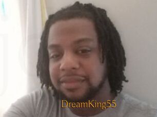 DreamKing55