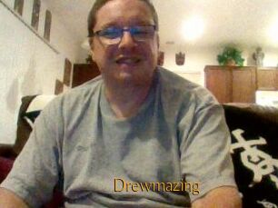 Drewmazing