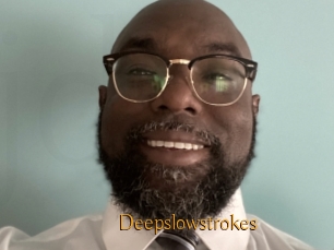Deepslowstrokes