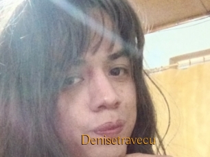Denisetravecu