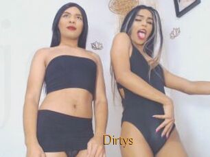 Dirtys
