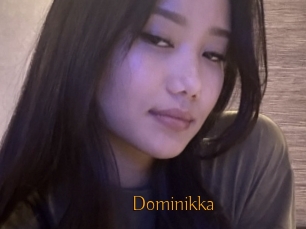 Dominikka
