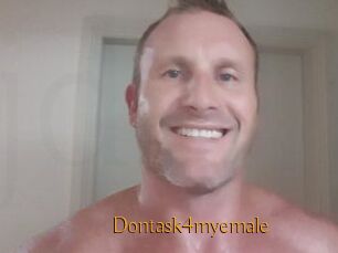 Dontask4myemale
