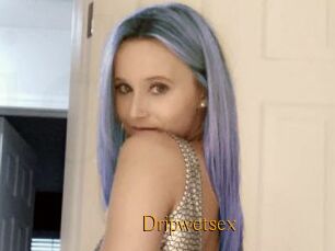 Dripwetsex