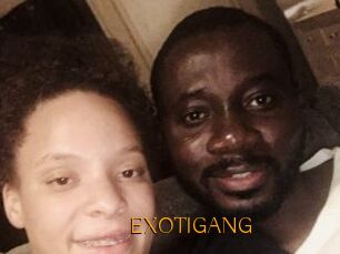 EXOTIGANG
