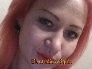 ElectraSexySquirt