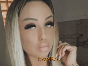 EvaXRose