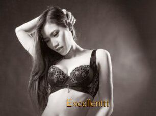 Excellenttt