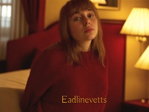 Eadlinevetts