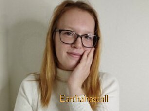 Earthahascall