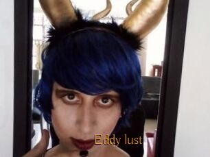 Eddy_lust