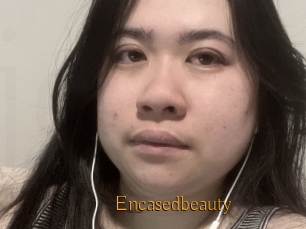 Encasedbeauty
