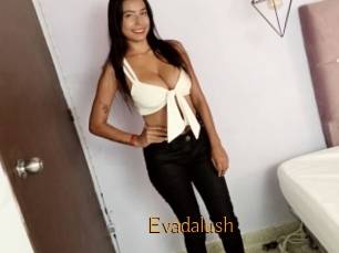 Evadalush