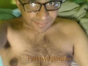 FatHairyUglyIndian