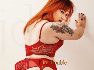 Fire_Trouble