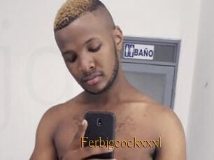 Ferbigcockxxxl