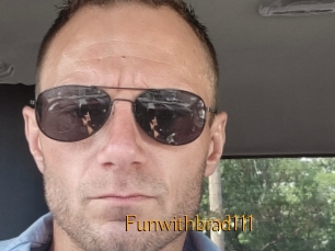 Funwithbrad111